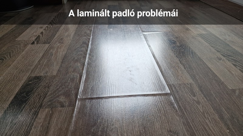 laminált padló probléma